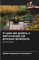 ruolo del giudice e dell'avvocato nel processo giudiziario