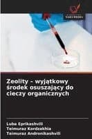 Zeolity - wyjątkowy środek osuszający do cieczy organicznych