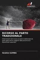 Ricorso Al Parto Tradizionale