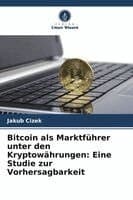 Bitcoin als Marktführer unter den Kryptowährungen