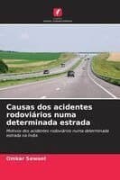 Causas dos acidentes rodoviários numa determinada estrada