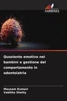 Quoziente emotivo nei bambini e gestione del comportamento in odontoiatria