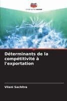 Déterminants de la compétitivité à l'exportation