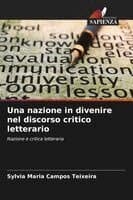 nazione in divenire nel discorso critico letterario
