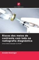 Riscos dos meios de contraste com iodo na radiografia diagnóstica