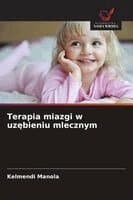 Terapia miazgi w uzębieniu mlecznym