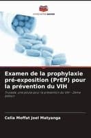 Examen de la prophylaxie pré-exposition (PrEP) pour la prévention du VIH