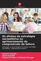 Os efeitos da estratégia socioafetiva no aprimoramento da compreensão de leitura