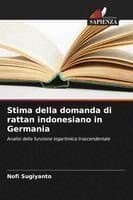 Stima della domanda di rattan indonesiano in Germania