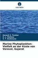 Marine Phytoplankton-Vielfalt an der Küste von Veraval, Gujarat