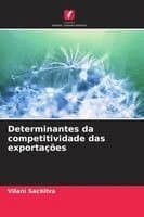 Determinantes da competitividade das exportações