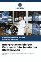 Interpretation einiger Parameter biochemischer Blutanalysen