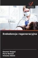 Endodoncja regeneracyjna