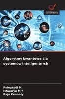 Algorytmy kwantowe dla systemów inteligentnych