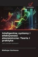 Inteligentne systemy i efektywnośc ekonomiczna