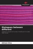 Dialogues between different