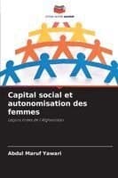 Capital social et autonomisation des femmes
