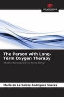 Person with Long-Term Oxygen Therapy