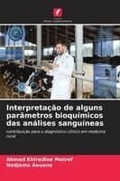 Interpretação de alguns parâmetros bioquímicos das análises sanguíneas