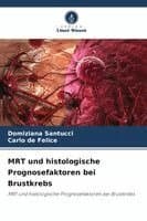 MRT und histologische Prognosefaktoren bei Brustkrebs