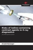 Risks of iodine-containing contrast agents in X-ray diagnostics