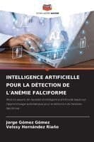 Intelligence Artificielle Pour La Détection de l'Anémie Falciforme