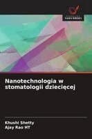 Nanotechnologia w stomatologii dziecięcej