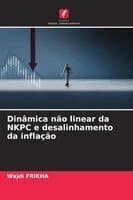 Dinâmica não linear da NKPC e desalinhamento da inflação