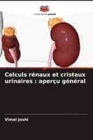 Calculs rénaux et cristaux urinaires