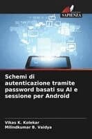 Schemi di autenticazione tramite password basati su AI e sessione per Android