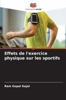 Effets de l'exercice physique sur les sportifs
