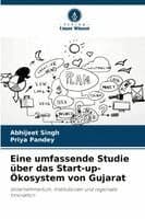 Eine umfassende Studie über das Start-up-Ökosystem von Gujarat