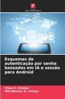 Esquemas de autenticação por senha baseados em IA e sessão para Android