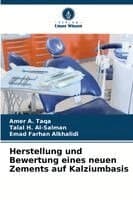 Herstellung und Bewertung eines neuen Zements auf Kalziumbasis