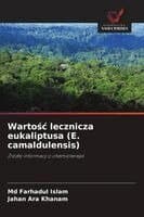 Wartośc lecznicza eukaliptusa (E. camaldulensis)