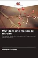 MGT dans une maison de retraite