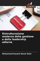 Ristrutturazione moderna della gestione e della leadership odierne