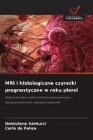 MRI i histologiczne czynniki prognostyczne w raku piersi