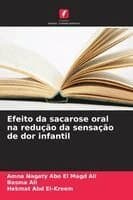 Efeito da sacarose oral na redução da sensação de dor infantil