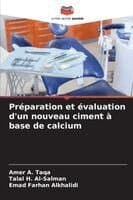 Préparation et évaluation d'un nouveau ciment à base de calcium