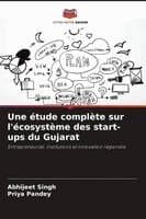 étude complète sur l'écosystème des start-ups du Gujarat
