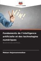 Fondements de l'intelligence artificielle et des technologies numériques