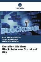 Erstellen Sie Ihre Blockchain von Grund auf neu