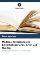Moderne Bestückung des Bibliotheksbestands