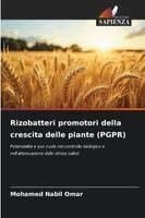 Rizobatteri promotori della crescita delle piante (PGPR)