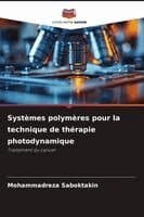 Systèmes polymères pour la technique de thérapie photodynamique