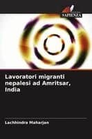 Lavoratori migranti nepalesi ad Amritsar, India