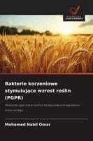 Bakterie korzeniowe stymulujące wzrost roślin (PGPR)