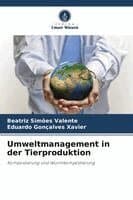 Umweltmanagement in der Tierproduktion