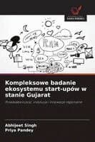 Kompleksowe badanie ekosystemu start-upów w stanie Gujarat